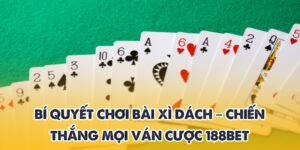 bí quyết chơi bài xì dách