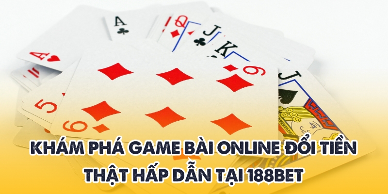 game bài online đổi tiền thật